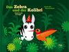 Buch: Das Zebra und der Kolibri - Begegnung im Dschungel (01)